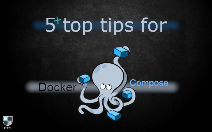 Getting the most out of docker-compose